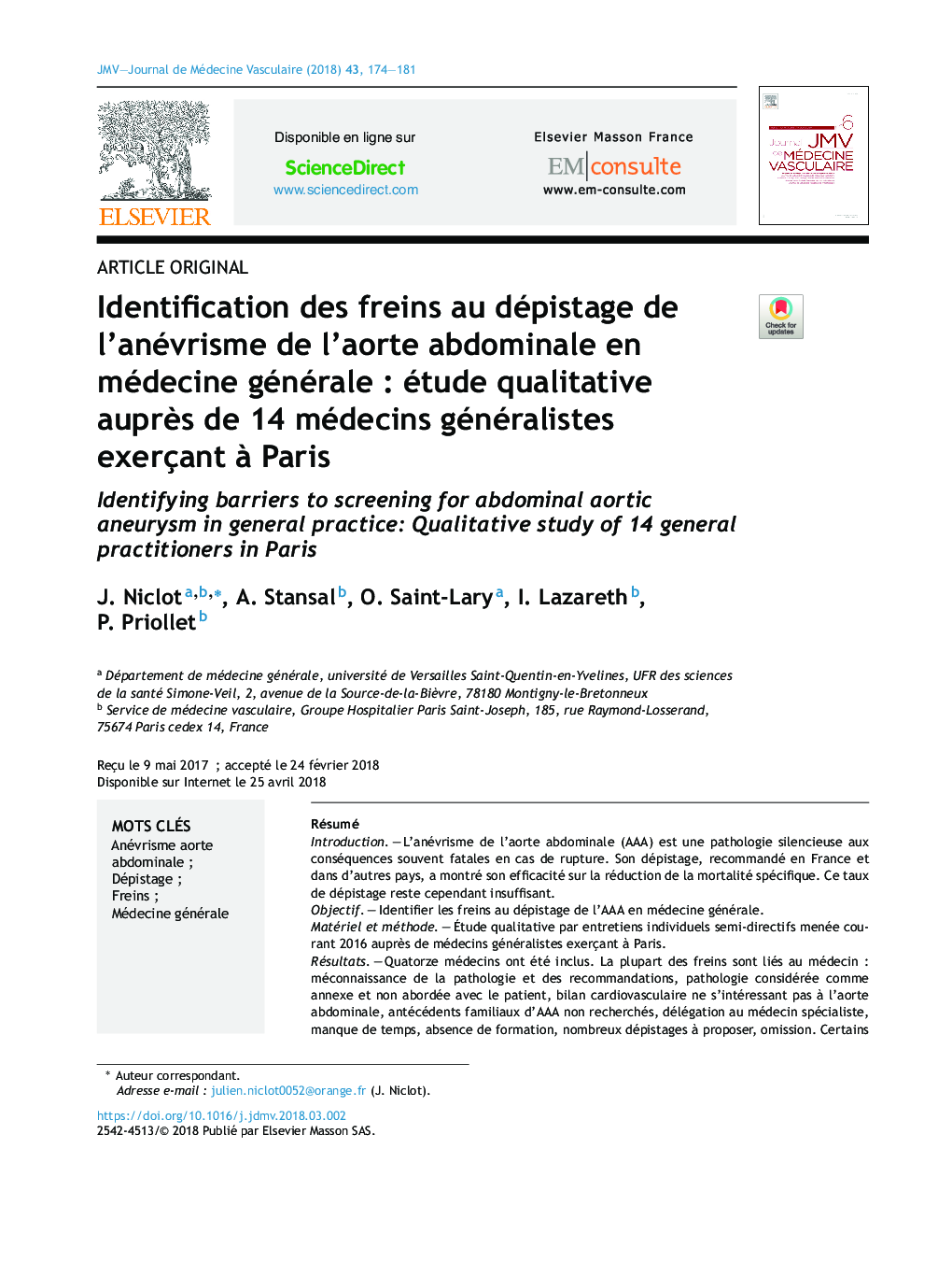 Identification des freins au dépistage de l'anévrisme de l'aorte abdominale en médecine généraleÂ : étude qualitative auprÃ¨s de 14Â médecins généralistes exerçant Ã  Paris