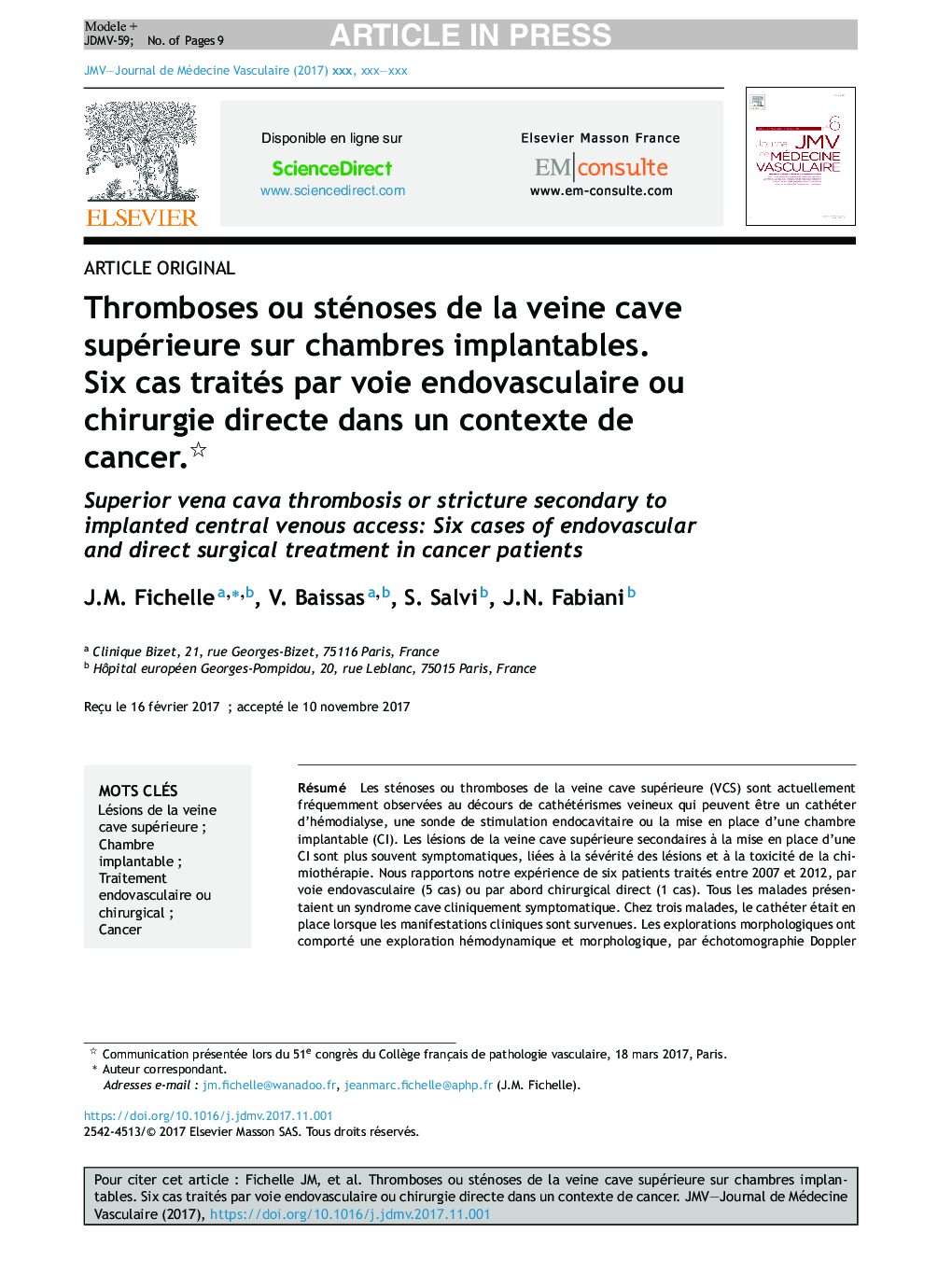 Thromboses ou sténoses de la veine cave supérieure sur chambres implantables. Six cas traités par voie endovasculaire ou chirurgie directe dans un contexte de cancer.