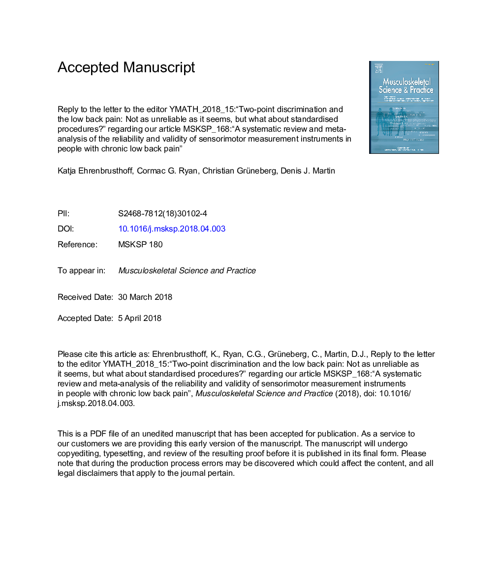 Reply to the letter to the editor YMATH_2018_15:“Two-point discrimination and the low back pain: Not as unreliable as it seems, but what about standardised procedures?” regarding our article MSKSP_168:“A systematic review and meta-analysis of the reliabil