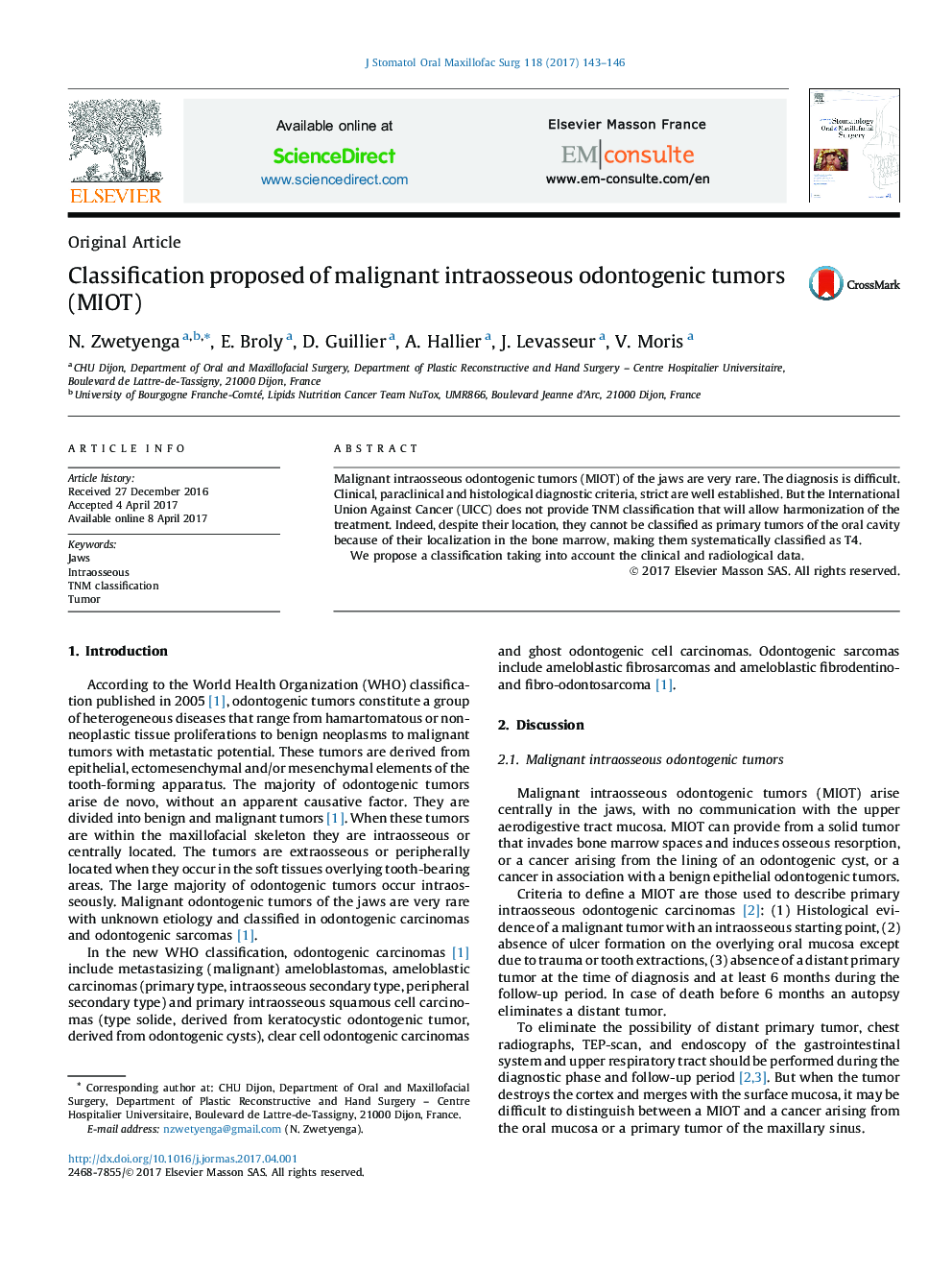 Classification proposed of malignant intraosseous odontogenic tumors (MIOT)