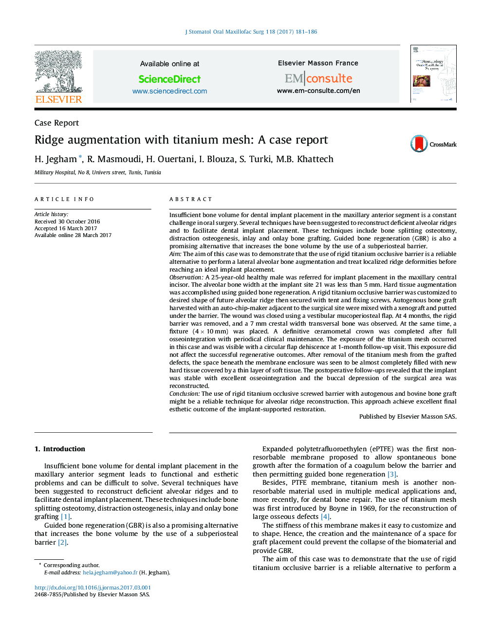 Ridge augmentation with titanium mesh: A case report