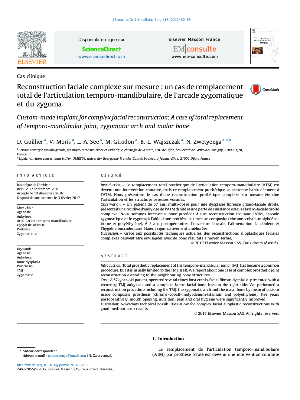 Reconstruction faciale complexe sur mesureÂ : un cas de remplacement total de l'articulation temporo-mandibulaire, de l'arcade zygomatique et du zygoma