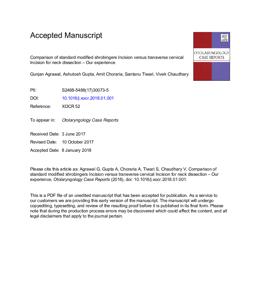 Comparison of standard modified shrobingers incision versus transverse cervical incision for neck dissection - our experience