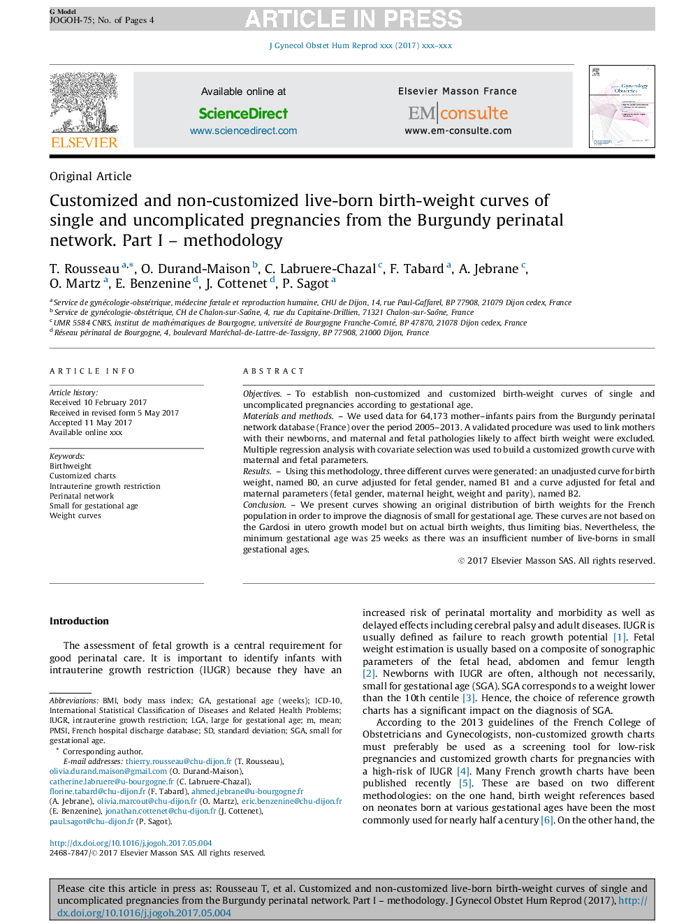 Customized and non-customized live-born birth-weight curves of single and uncomplicated pregnancies from the Burgundy perinatal network. Part IÂ -Â methodology