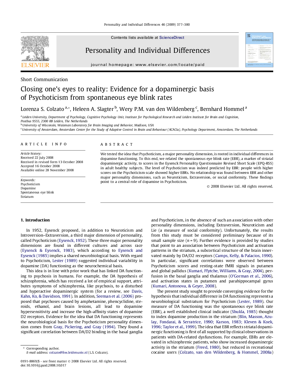 Closing one’s eyes to reality: Evidence for a dopaminergic basis of Psychoticism from spontaneous eye blink rates