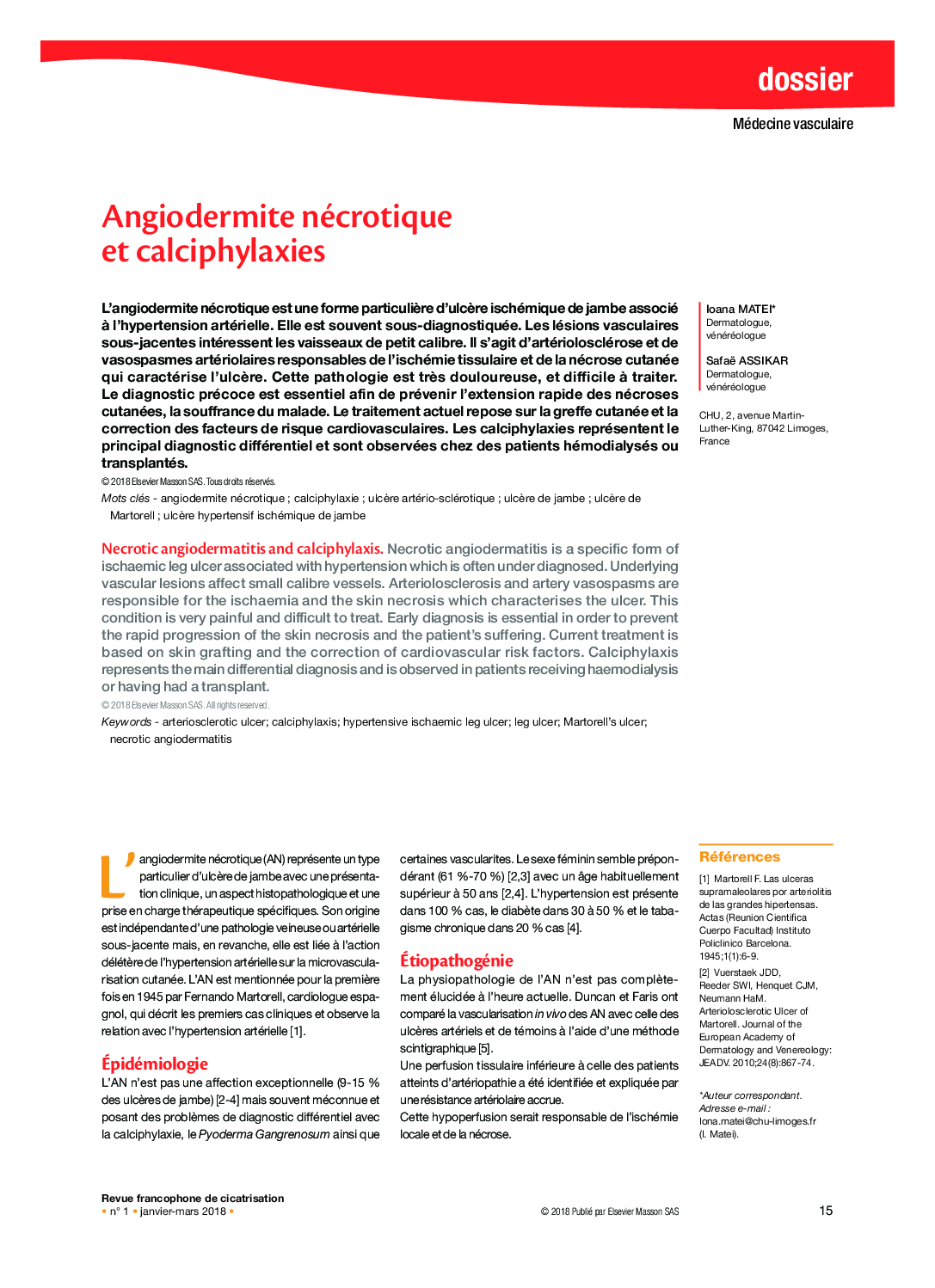 Angiodermite nécrotique et calciphylaxies