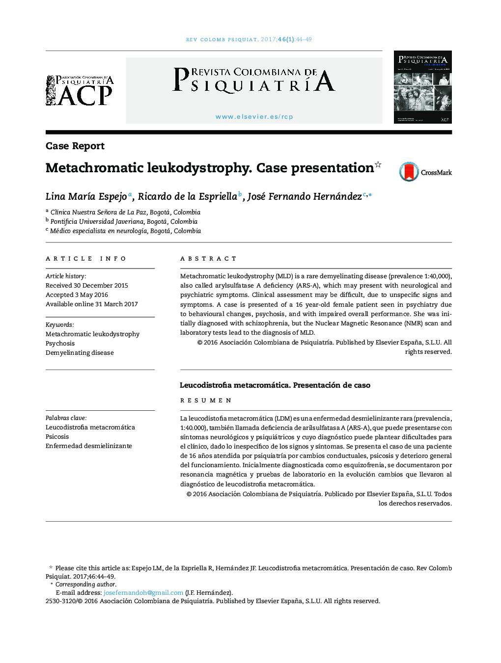 Metachromatic leukodystrophy. Case presentation