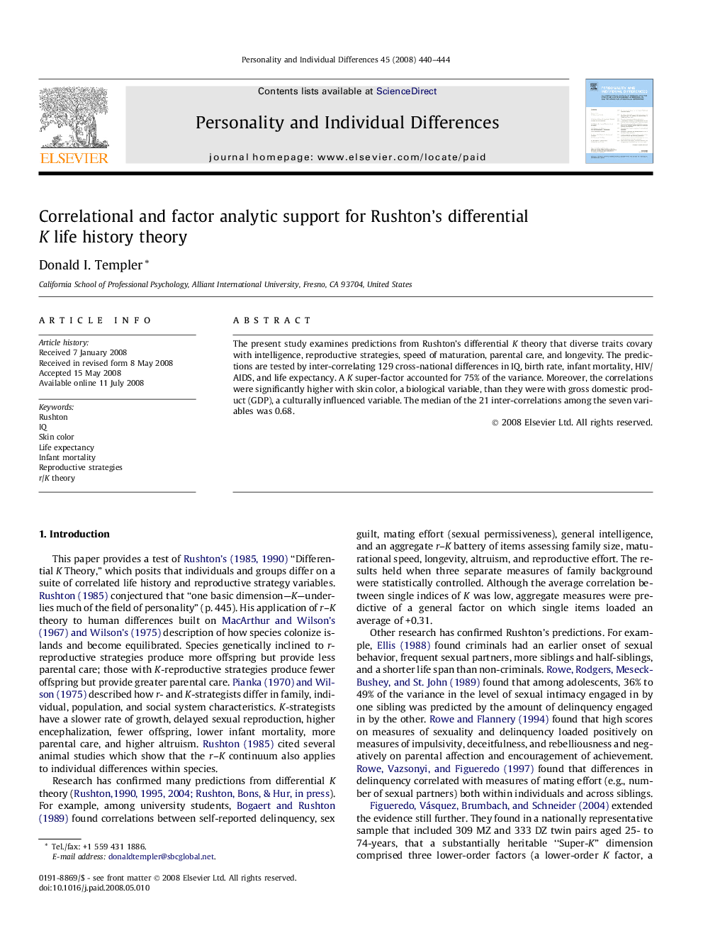 Correlational and factor analytic support for Rushton’s differential K life history theory