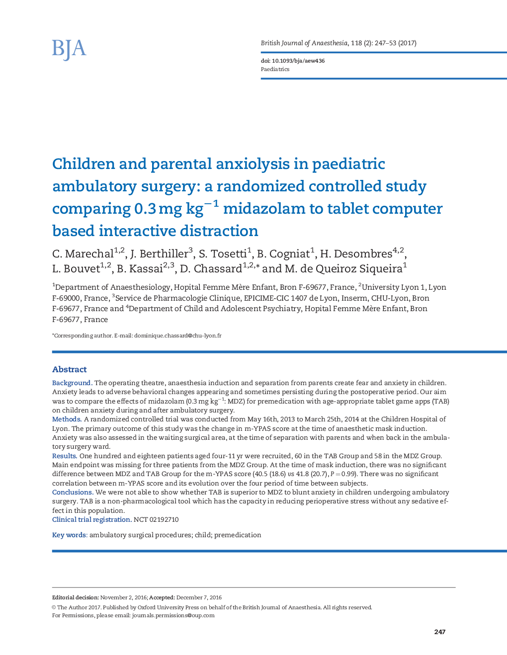 Children and parental anxiolysis in paediatric ambulatory surgery: a randomized controlled study comparing 0.3âmg kgâ1 midazolam to tablet computer based interactive distraction