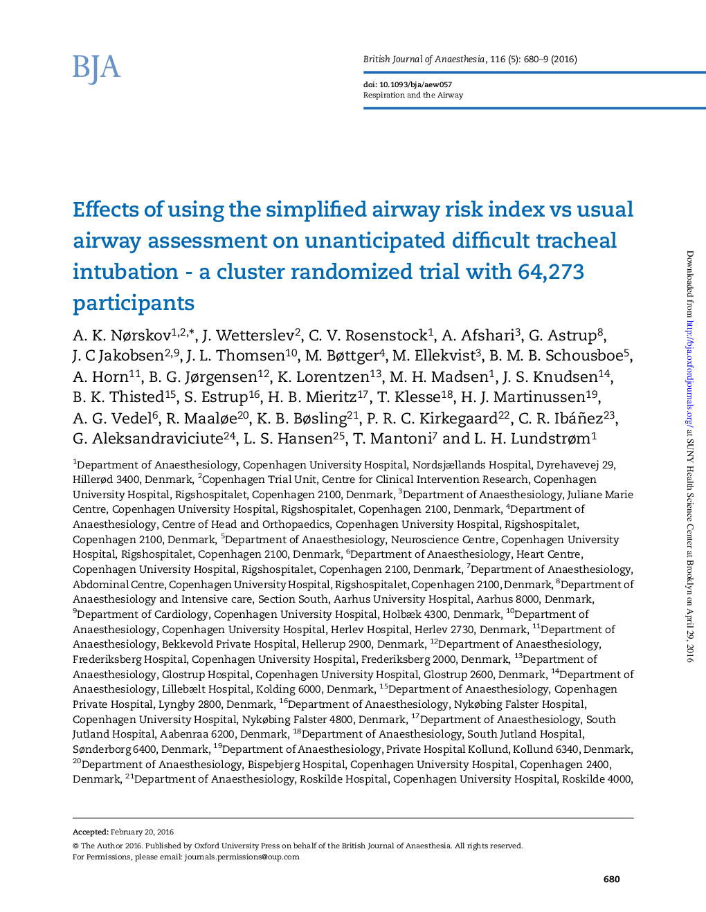 تأثیر استفاده از شاخص خطر ریسک هوای ساده نسبت به ارزیابی معمول هواپیما در مورد لوله گذاری غیر قابل پیش بینی لوله گذاری تراشه - یک آزمایش تصادفی خوشه ای با 64273 شرکت کننده 