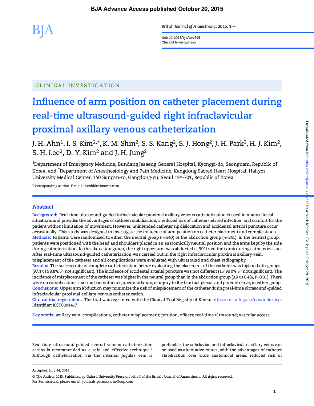 Influence of arm position on catheter placement during real-time ultrasound-guided right infraclavicular proximal axillary venous catheterizationâ 