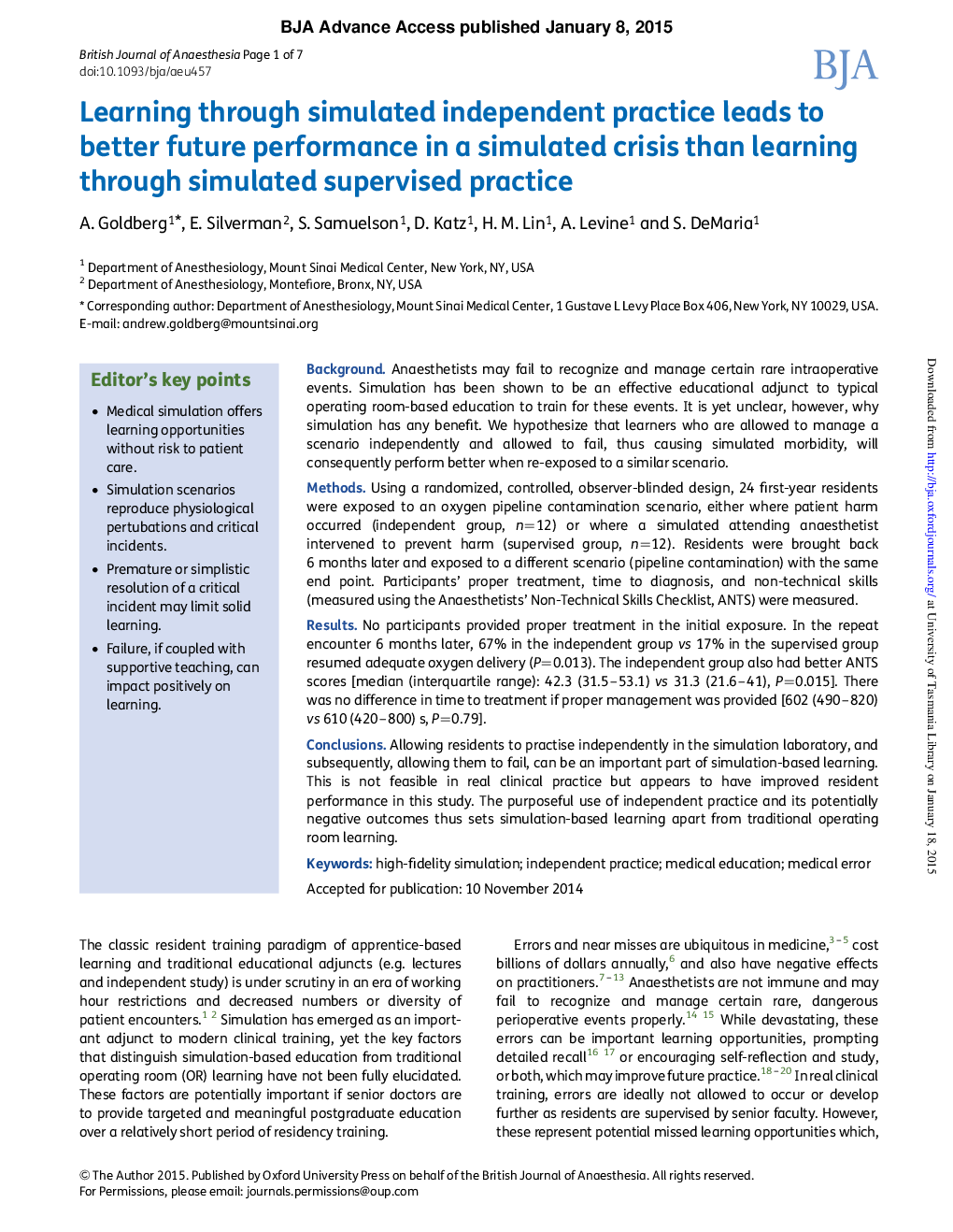 Learning through simulated independent practice leads to better future performance in a simulated crisis than learning through simulated supervised practiceâ 