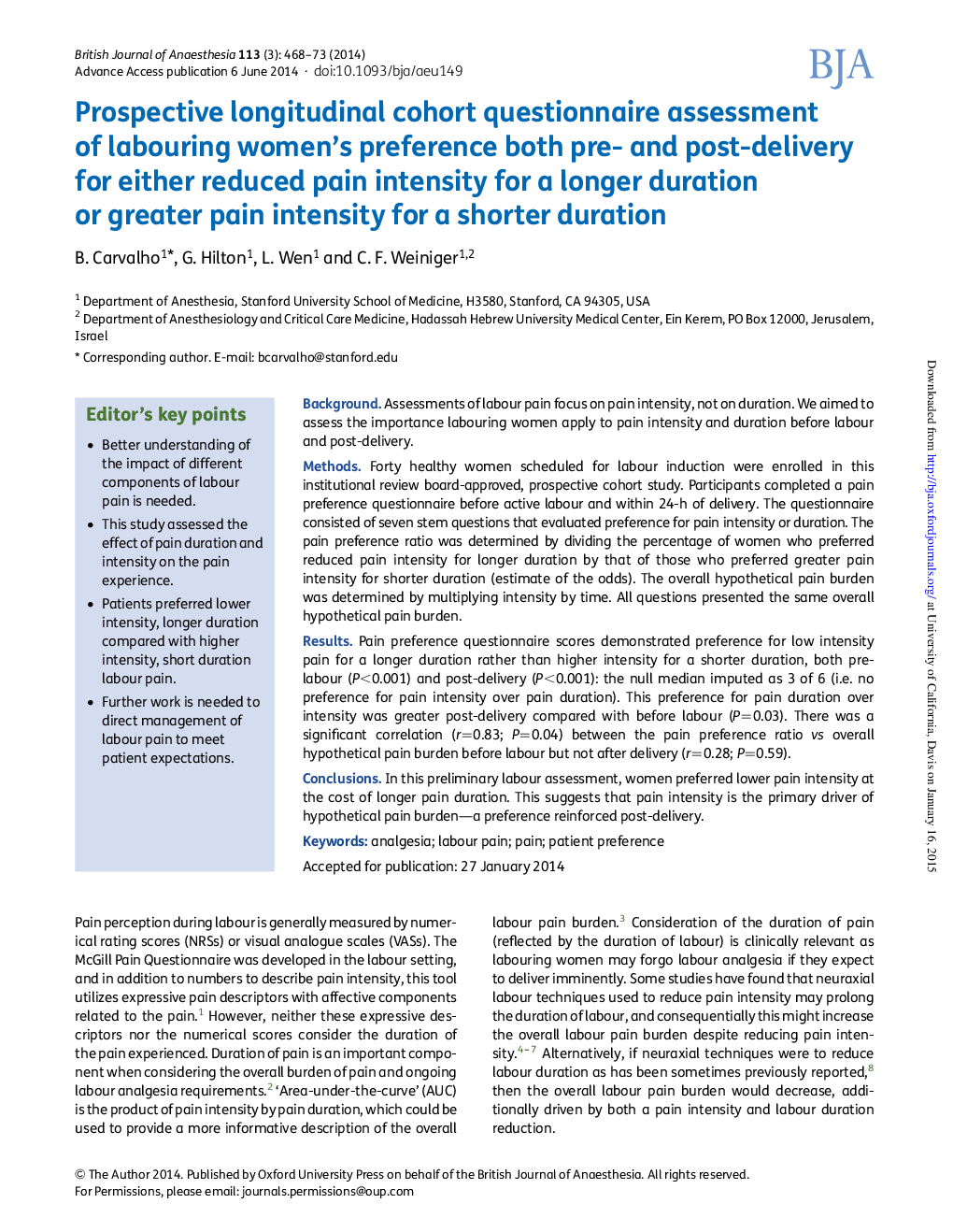 Prospective longitudinal cohort questionnaire assessment of labouring women's preference both pre- and post-delivery for either reduced pain intensity for a longer duration or greater pain intensity for a shorter duration