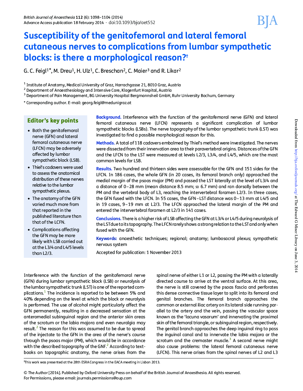 Susceptibility of the genitofemoral and lateral femoral cutaneous nerves to complications from lumbar sympathetic blocks: is there a morphological reason?â 