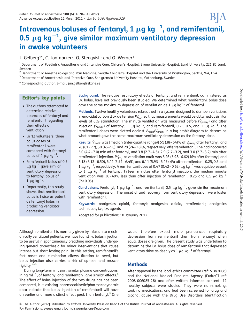 Intravenous boluses of fentanyl, 1 Âµg kgâ1, and remifentanil, 0.5 Âµg kgâ1, give similar maximum ventilatory depression in awake volunteers