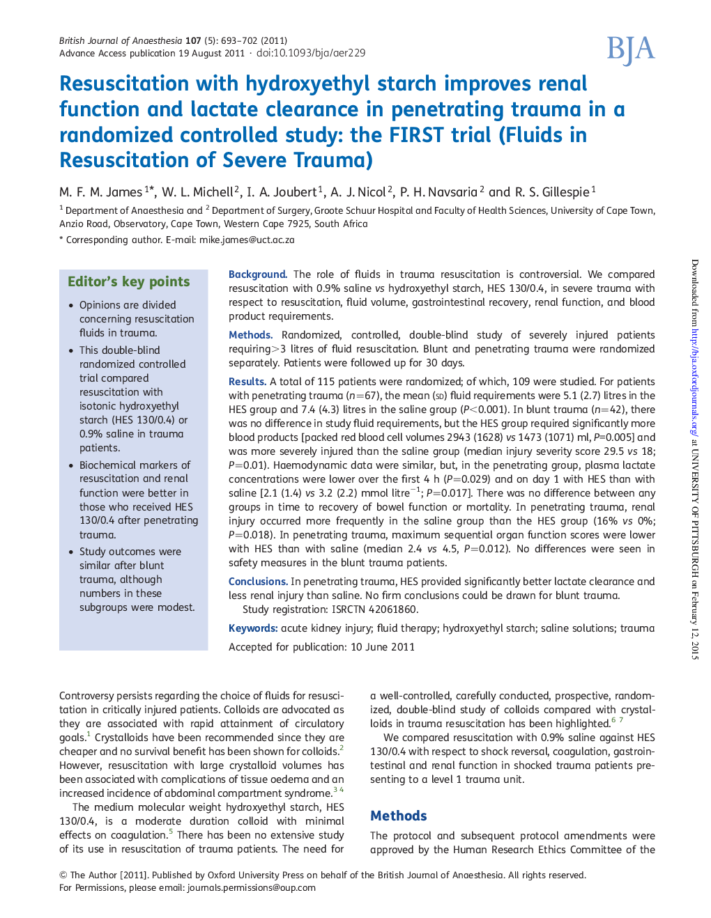 Resuscitation with hydroxyethyl starch improves renal function and lactate clearance in penetrating trauma in a randomized controlled study: the FIRST trial (Fluids in Resuscitation of Severe Trauma)