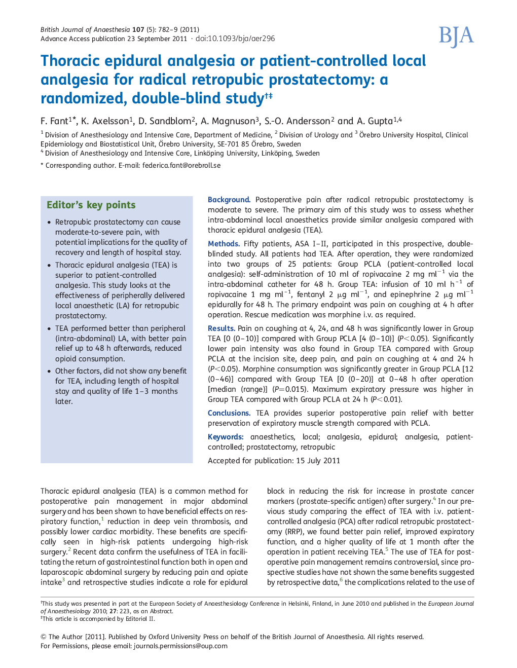 Thoracic epidural analgesia or patient-controlled local analgesia for radical retropubic prostatectomy: a randomized, double-blind study