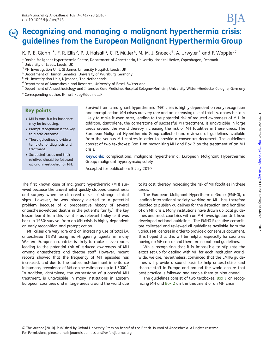 Recognizing and managing a malignant hyperthermia crisis: guidelines from the European Malignant Hyperthermia Group