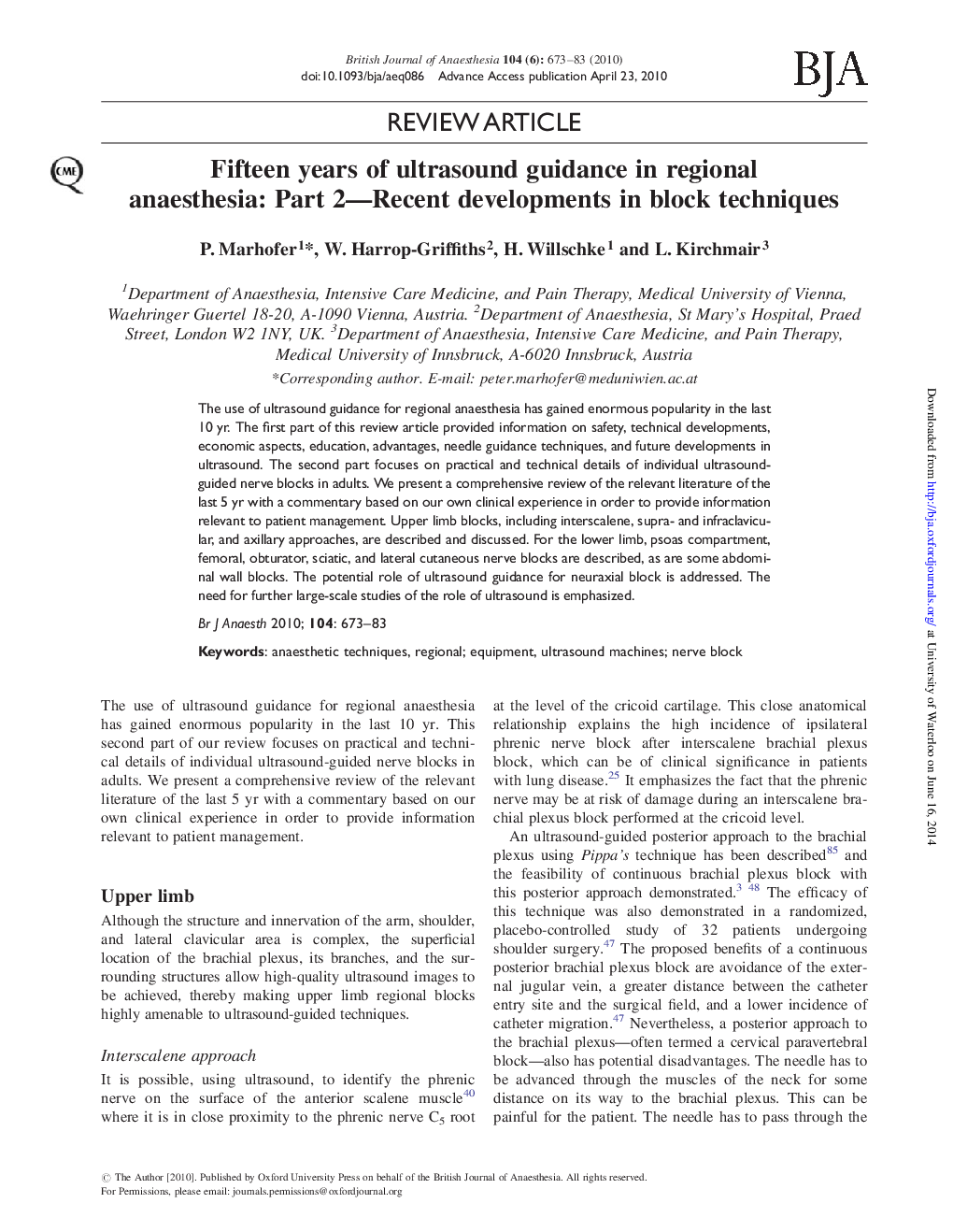 Fifteen years of ultrasound guidance in regional anaesthesia: Part 2-Recent developments in block techniques