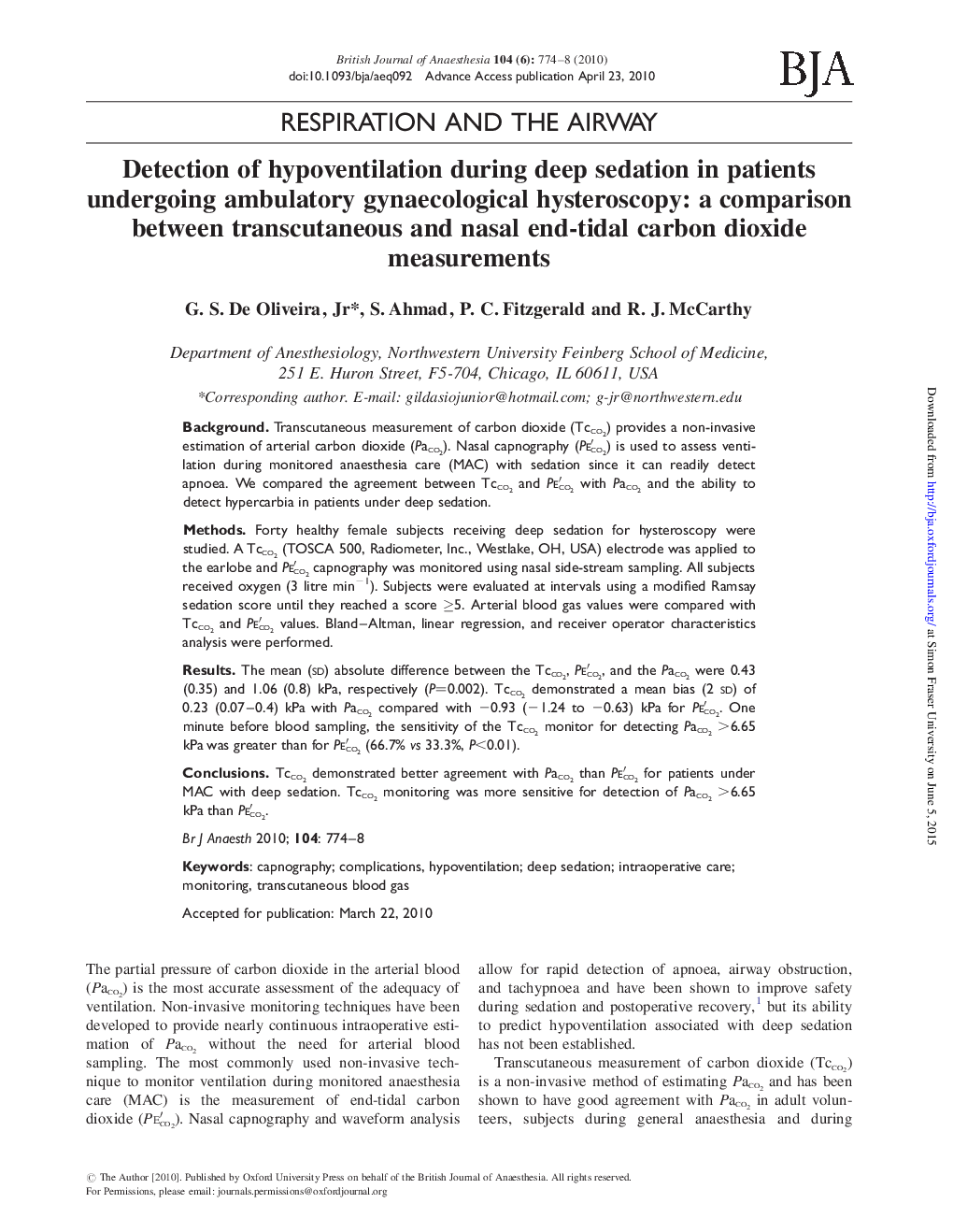 Detection of hypoventilation during deep sedation in patients undergoing ambulatory gynaecological hysteroscopy: a comparison between transcutaneous and nasal end-tidal carbon dioxide measurements