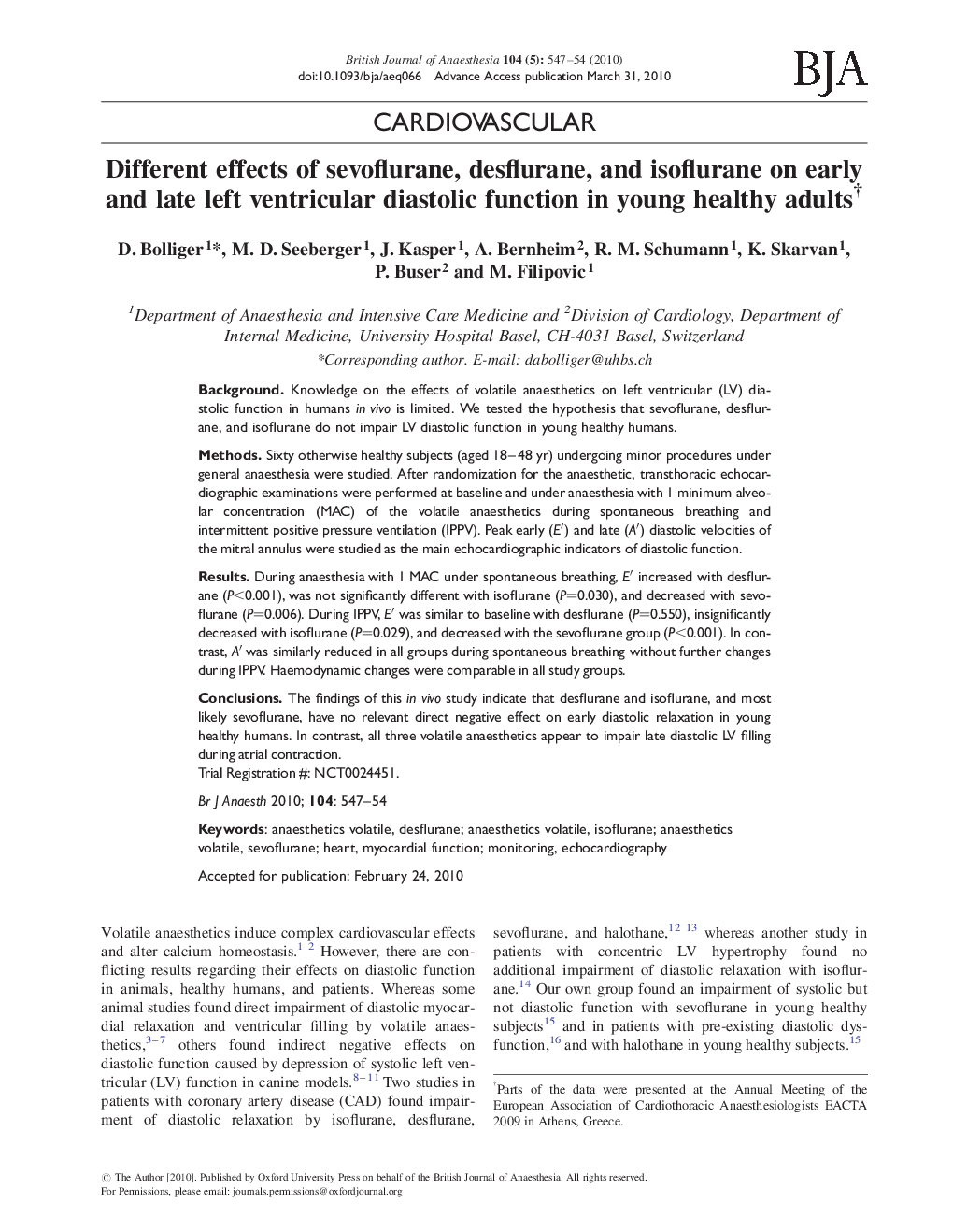 Different effects of sevoflurane, desflurane, and isoflurane on early and late left ventricular diastolic function in young healthy adultsâ 