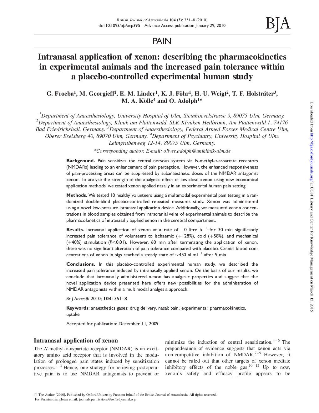 Intranasal application of xenon: describing the pharmacokinetics in experimental animals and the increased pain tolerance within a placebo-controlled experimental human study