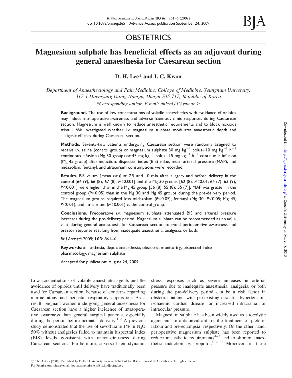 Magnesium sulphate has beneficial effects as an adjuvant during general anaesthesia for Caesarean section