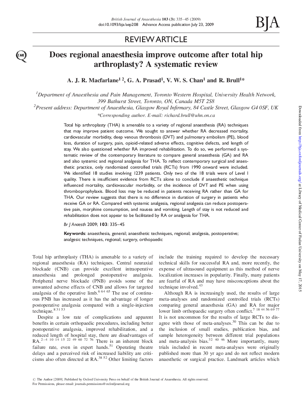 Does regional anaesthesia improve outcome after total hip arthroplasty? A systematic review