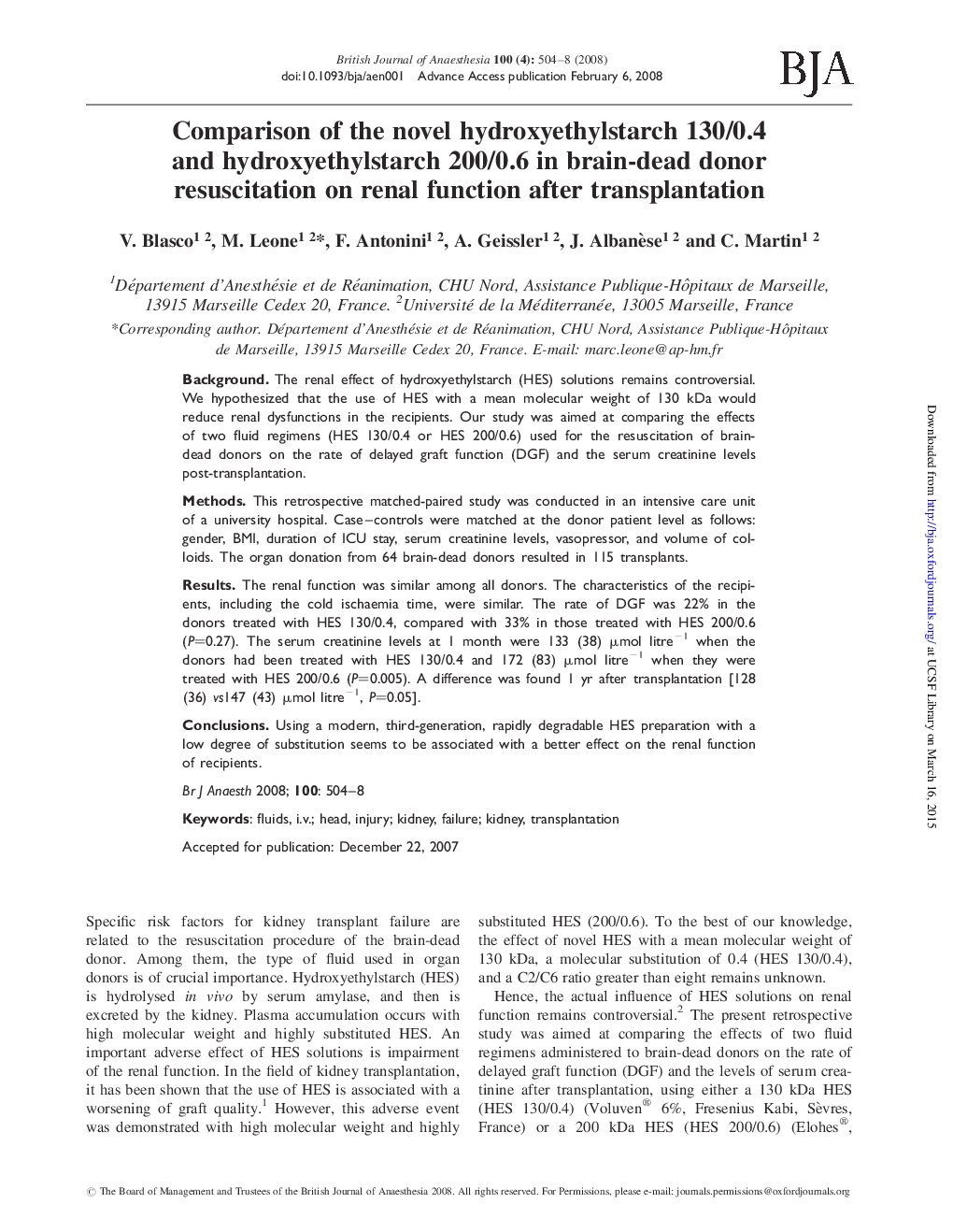 Comparison of the novel hydroxyethylstarch 130/0.4 and hydroxyethylstarch 200/0.6 in brain-dead donor resuscitation on renal function after transplantation