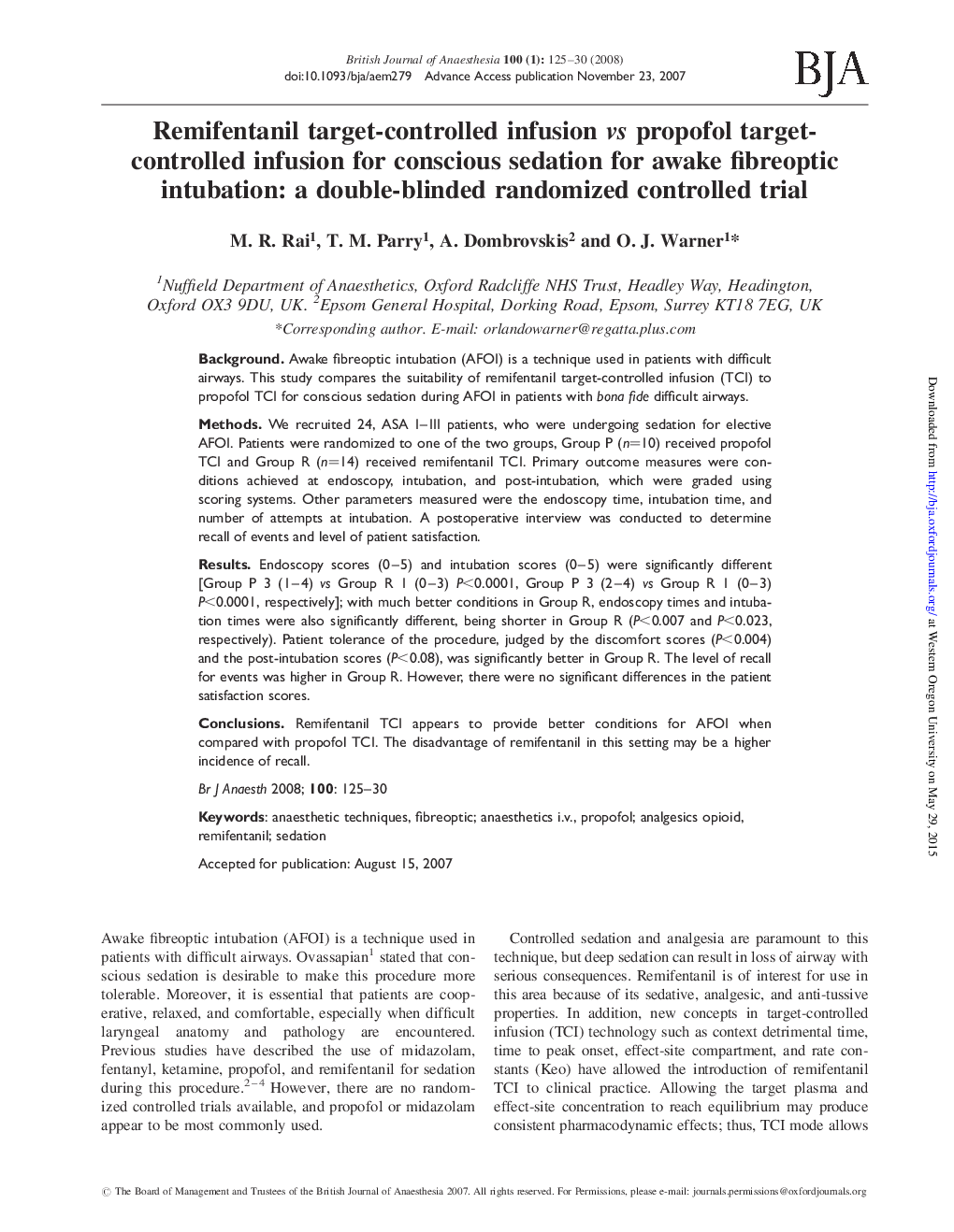 Remifentanil target-controlled infusion vs propofol target-controlled infusion for conscious sedation for awake fibreoptic intubation: a double-blinded randomized controlled trial