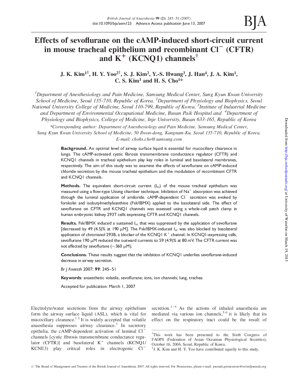 Effects of sevoflurane on the cAMP-induced short-circuit current in mouse tracheal epithelium and recombinant Clâ (CFTR) and K+ (KCNQ1) channelsâ 