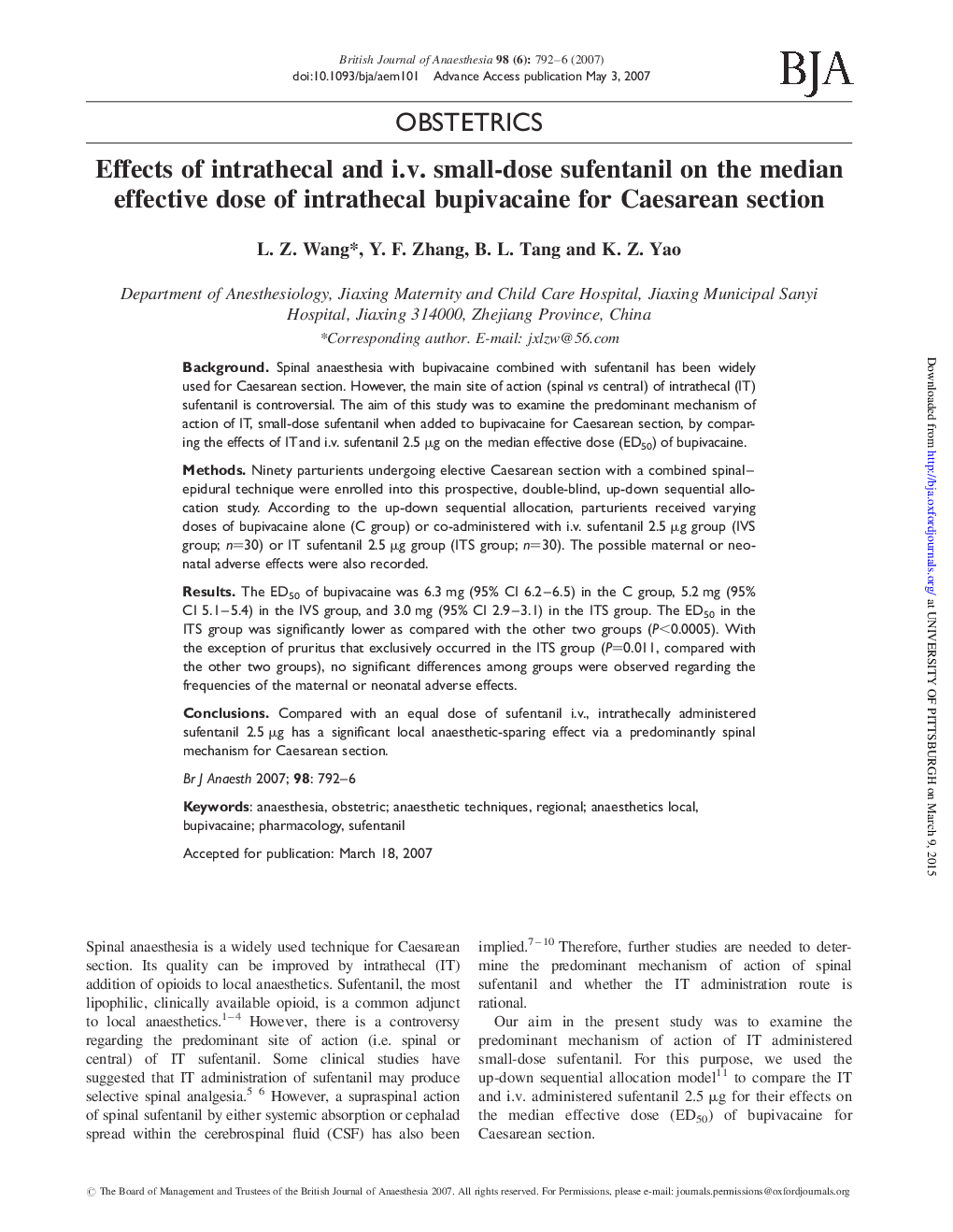 Effects of intrathecal and i.v. small-dose sufentanil on the median effective dose of intrathecal bupivacaine for Caesarean section