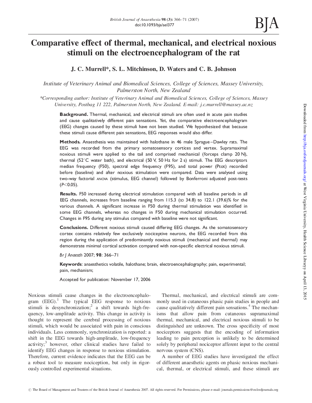 Comparative effect of thermal, mechanical, and electrical noxious stimuli on the electroencephalogram of the rat