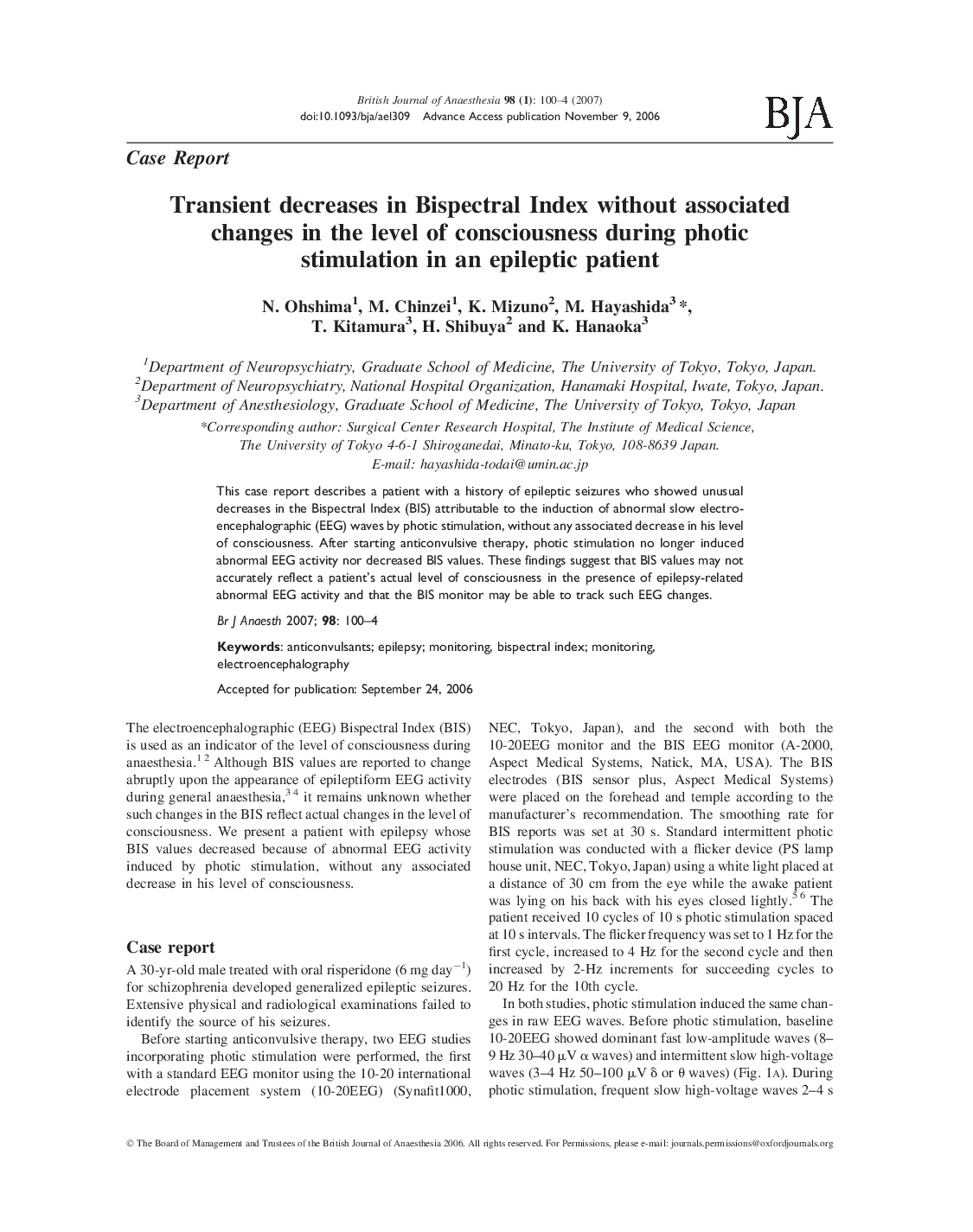 Transient decreases in Bispectral Index without associated changes in the level of consciousness during photic stimulation in an epileptic patient