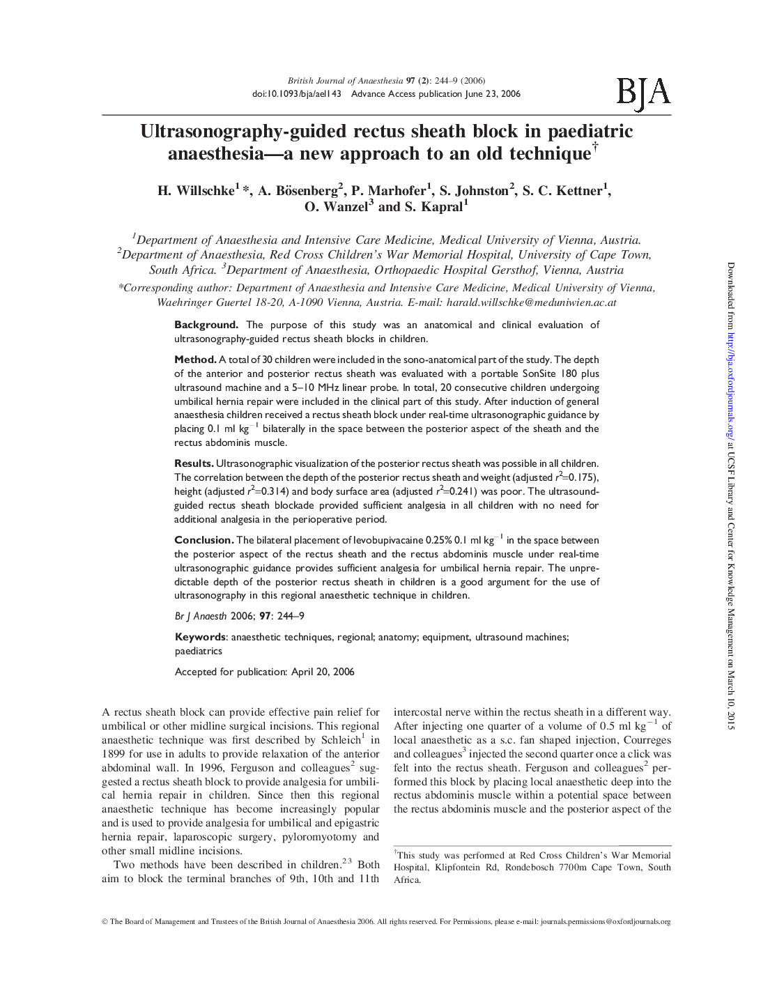 Ultrasonography-guided rectus sheath block in paediatric anaesthesia-a new approach to an old techniqueâ 