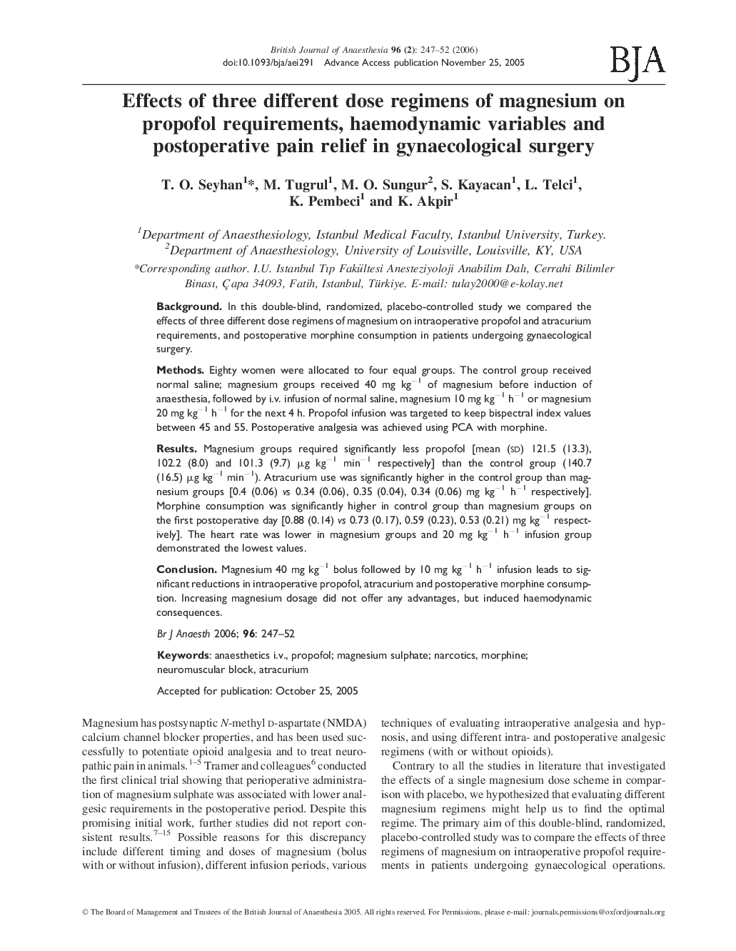 Effects of three different dose regimens of magnesium on propofol requirements, haemodynamic variables and postoperative pain relief in gynaecological surgery