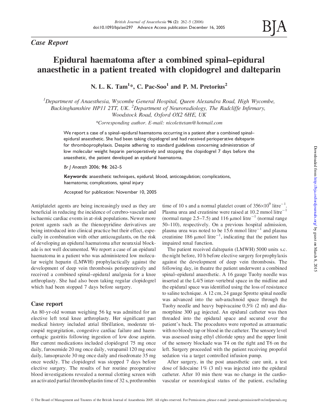 Epidural haematoma after a combined spinal-epidural anaesthetic in a patient treated with clopidogrel and dalteparin