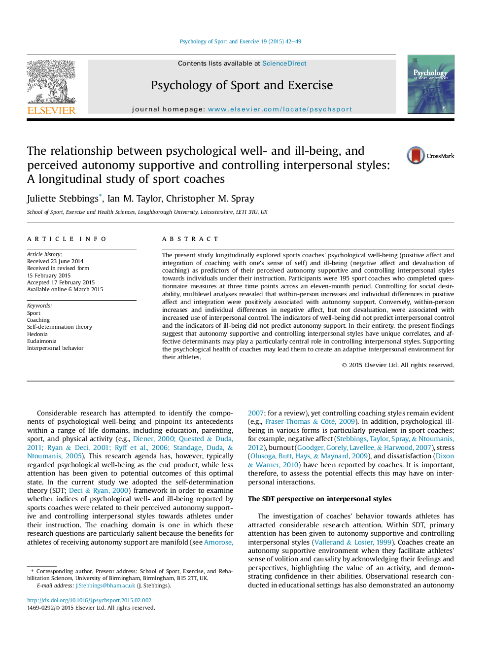 The relationship between psychological well- and ill-being, and perceived autonomy supportive and controlling interpersonal styles: A longitudinal study of sport coaches