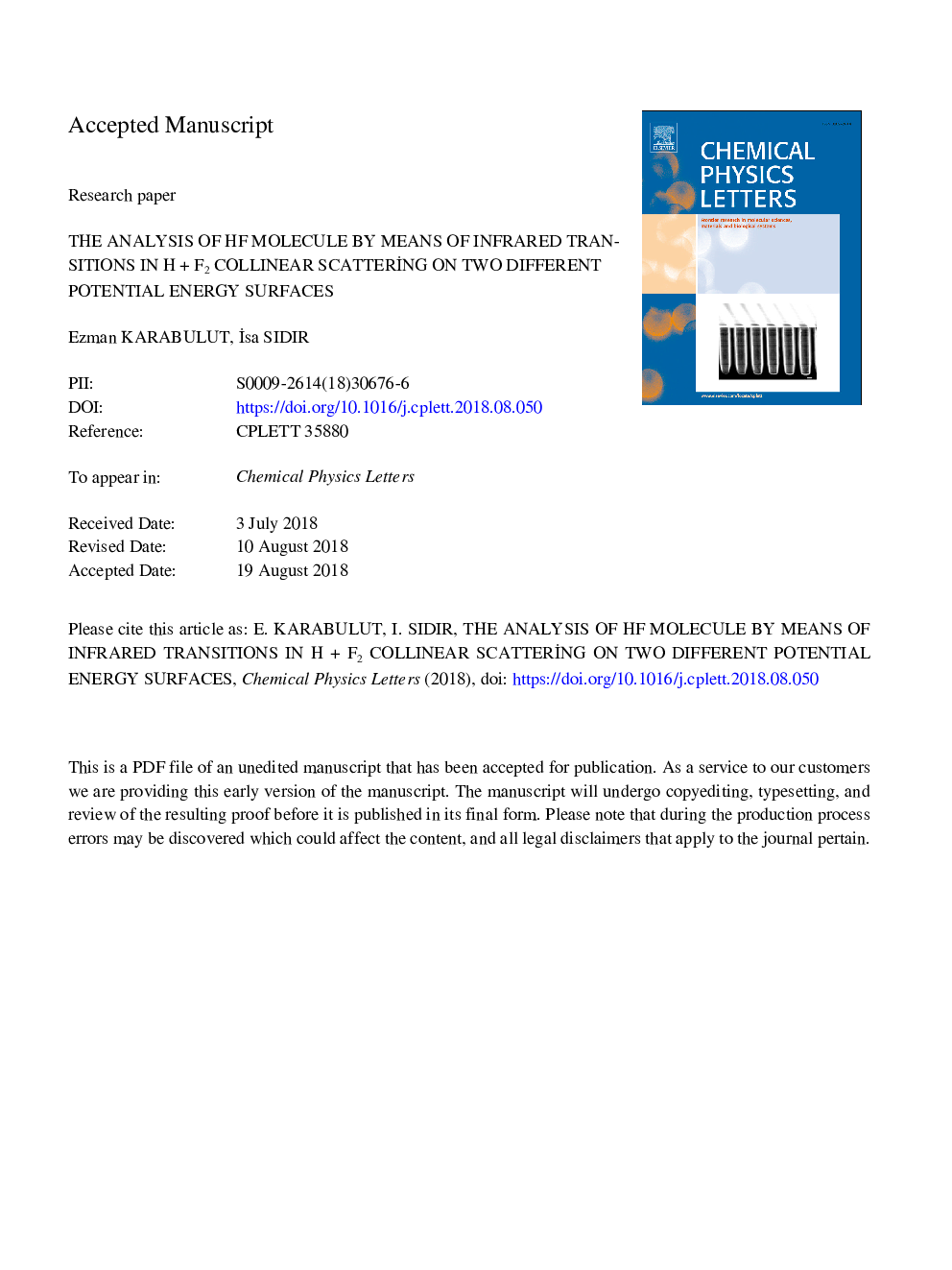 The analysis of HF molecule by means of infrared transitions in Hâ¯+â¯F2 collinear scattering on two different potential energy surfaces