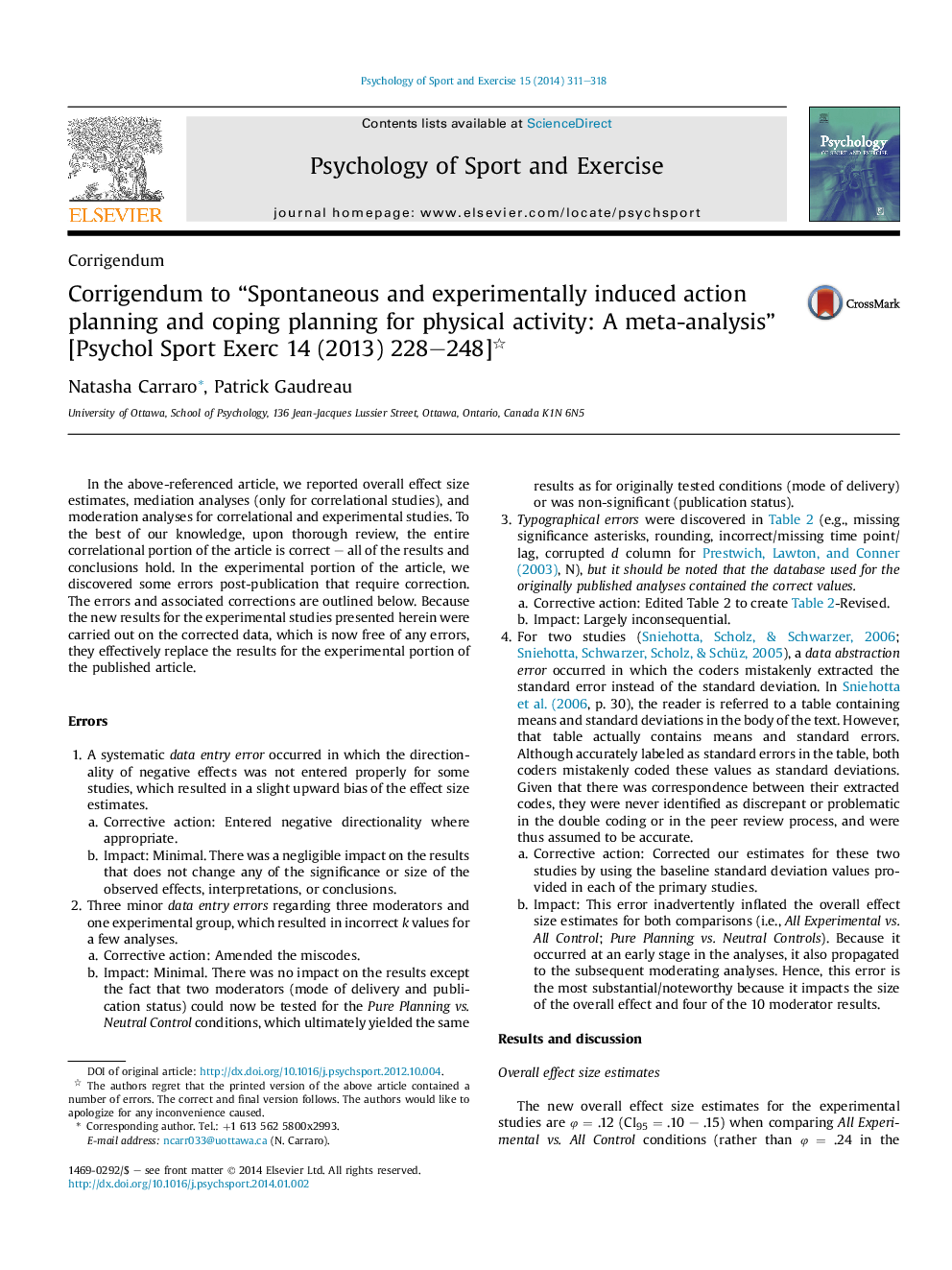 Corrigendum to “Spontaneous and experimentally induced action planning and coping planning for physical activity: A meta-analysis” [Psychol Sport Exerc 14 (2013) 228-248]