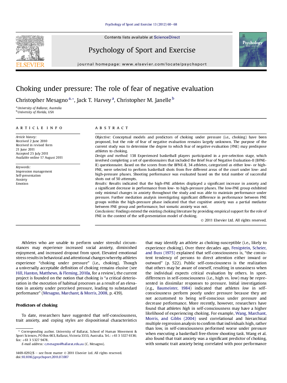 Choking under pressure: The role of fear of negative evaluation