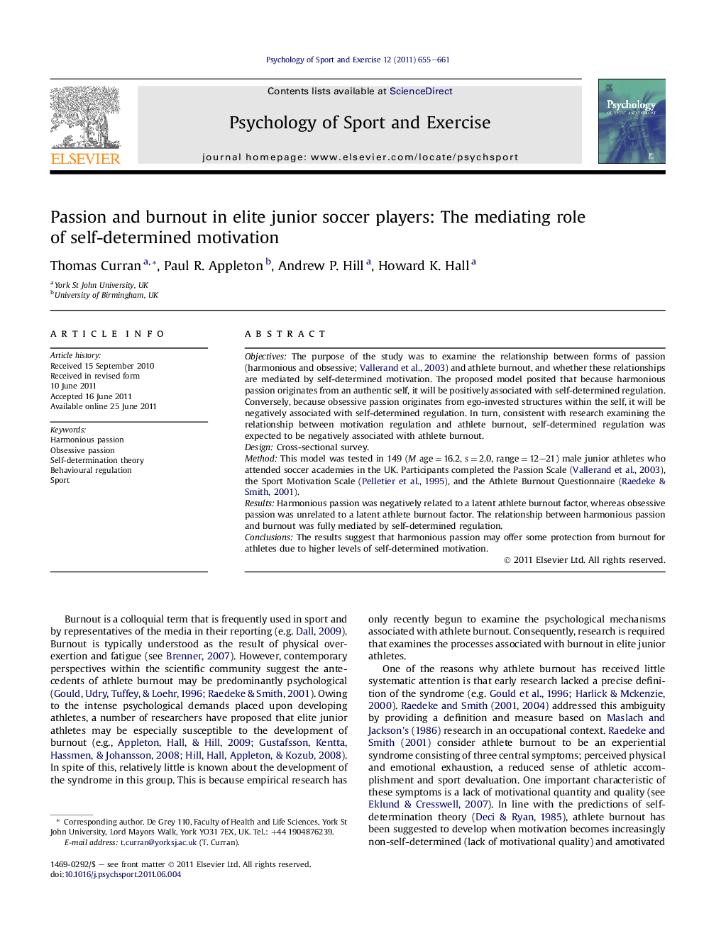 Passion and burnout in elite junior soccer players: The mediating role of self-determined motivation