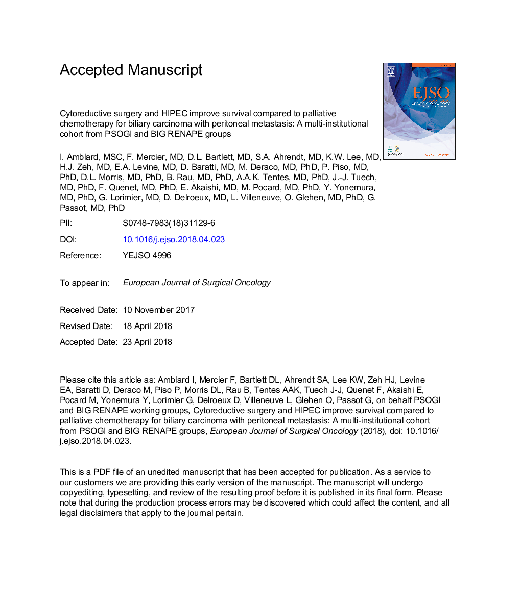 عکس صفحه اول مقاله: Cytoreductive surgery and HIPEC improve survival compared to palliative chemotherapy for biliary carcinoma with peritoneal metastasis: A multi-institutional cohort from PSOGI and BIG RENAPE groups Cytoreductive surgery and HIPEC improve survival compared to palliative chemotherapy for biliary carcinoma with peritoneal metastasis: A multi-institutional cohort from PSOGI and BIG RENAPE groups