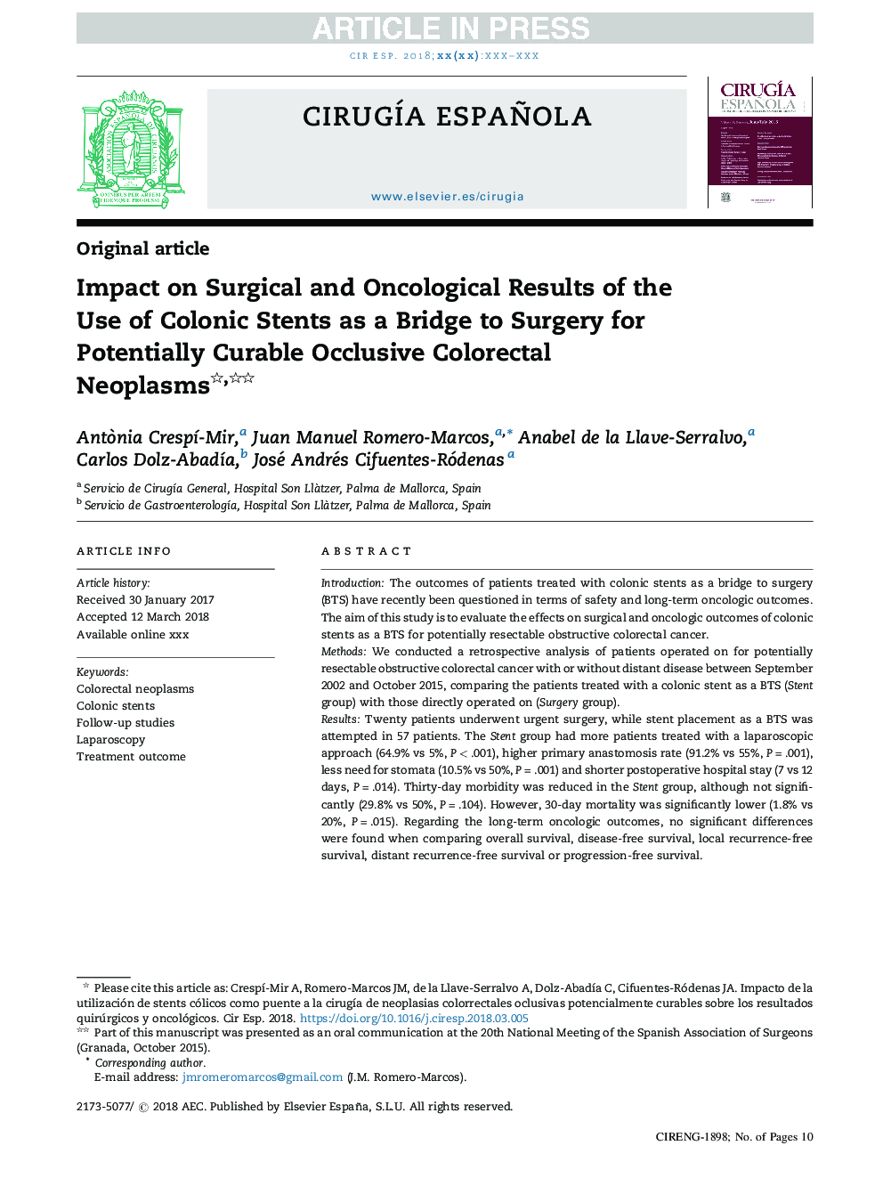 Impact on Surgical and Oncological Results of the Use of Colonic Stents as a Bridge to Surgery for Potentially Curable Occlusive Colorectal Neoplasms