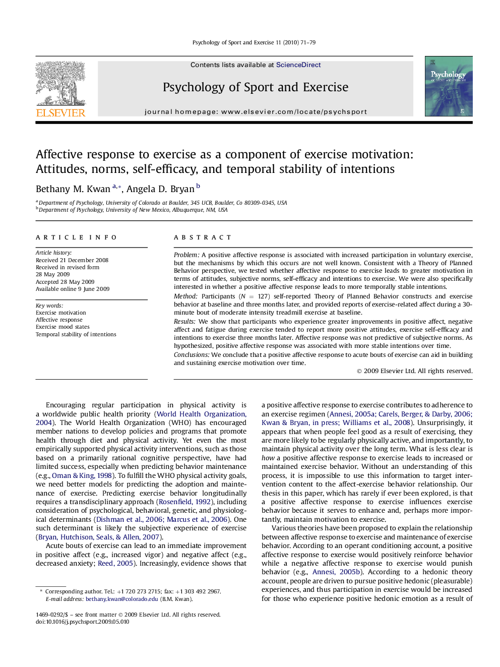 Affective response to exercise as a component of exercise motivation: Attitudes, norms, self-efficacy, and temporal stability of intentions