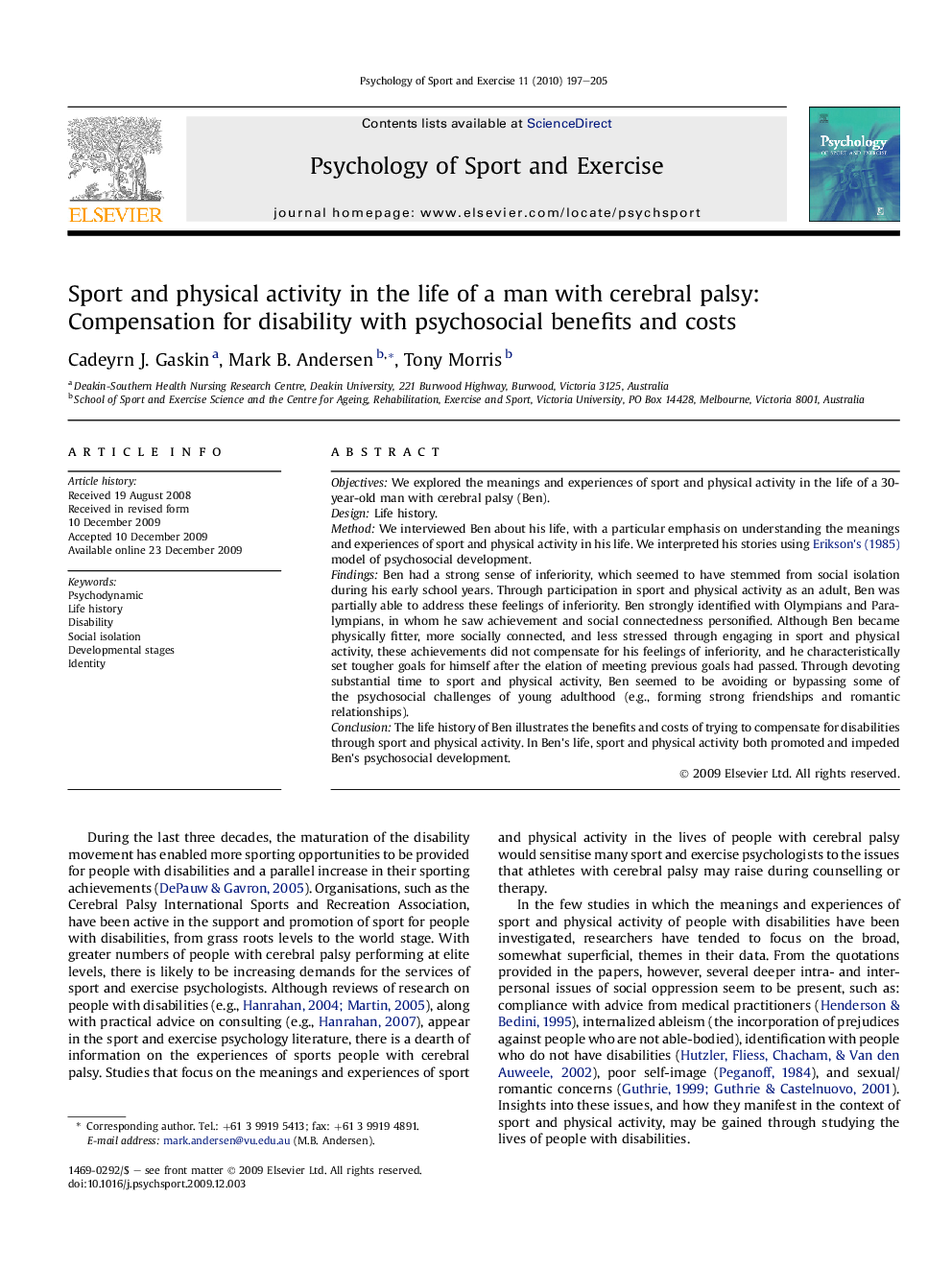 Sport and physical activity in the life of a man with cerebral palsy: Compensation for disability with psychosocial benefits and costs