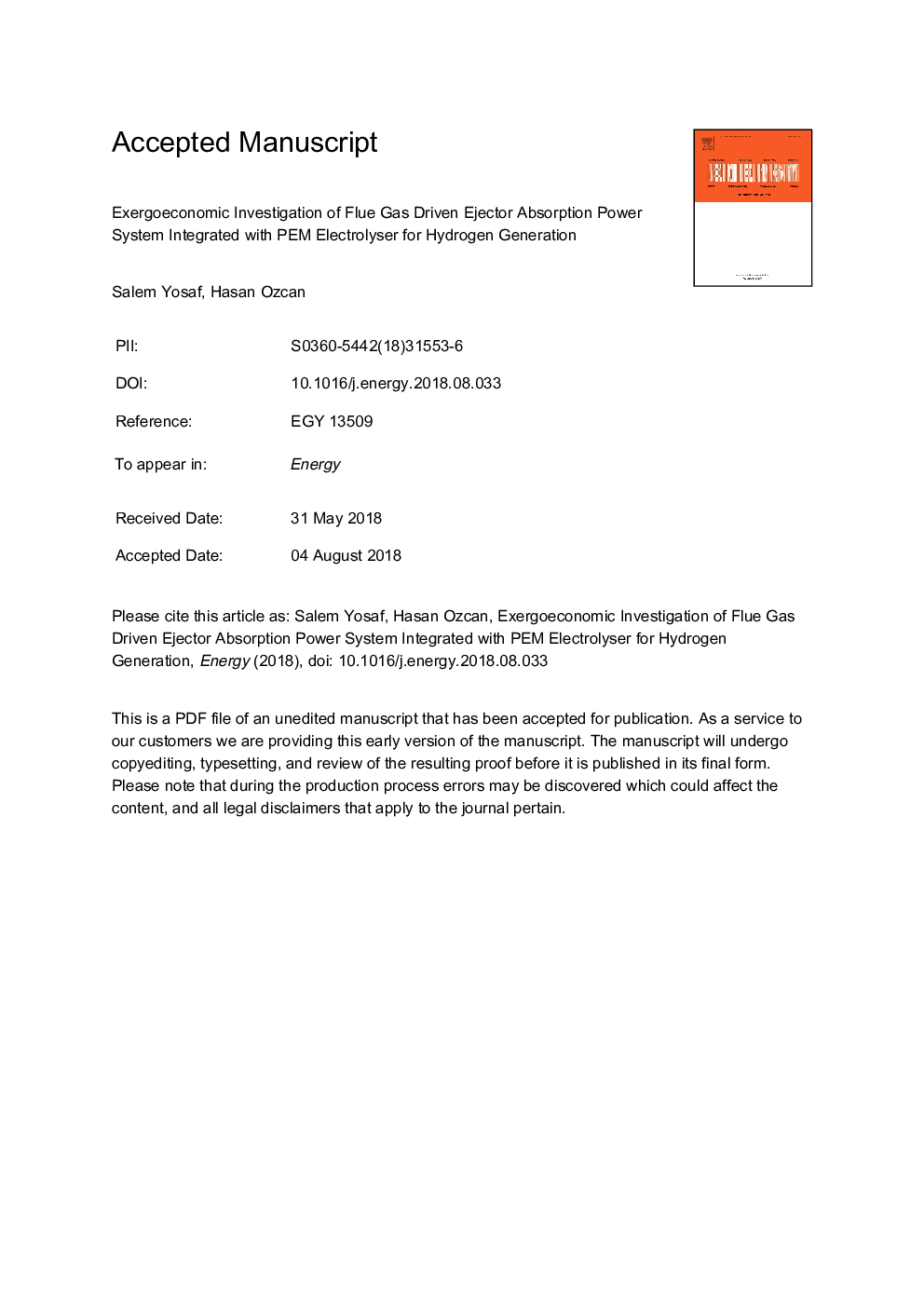 عکس صفحه اول مقاله: Exergoeconomic investigation of flue gas driven ejector absorption power system integrated with PEM electrolyser for hydrogen generation Exergoeconomic investigation of flue gas driven ejector absorption power system integrated with PEM electrolyser for hydrogen generation