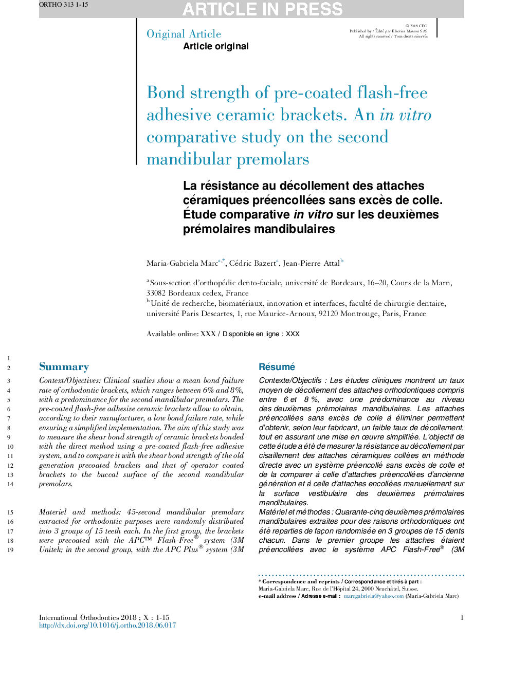 Bond strength of pre-coated flash-free adhesive ceramic brackets. An in vitro comparative study on the second mandibular premolars