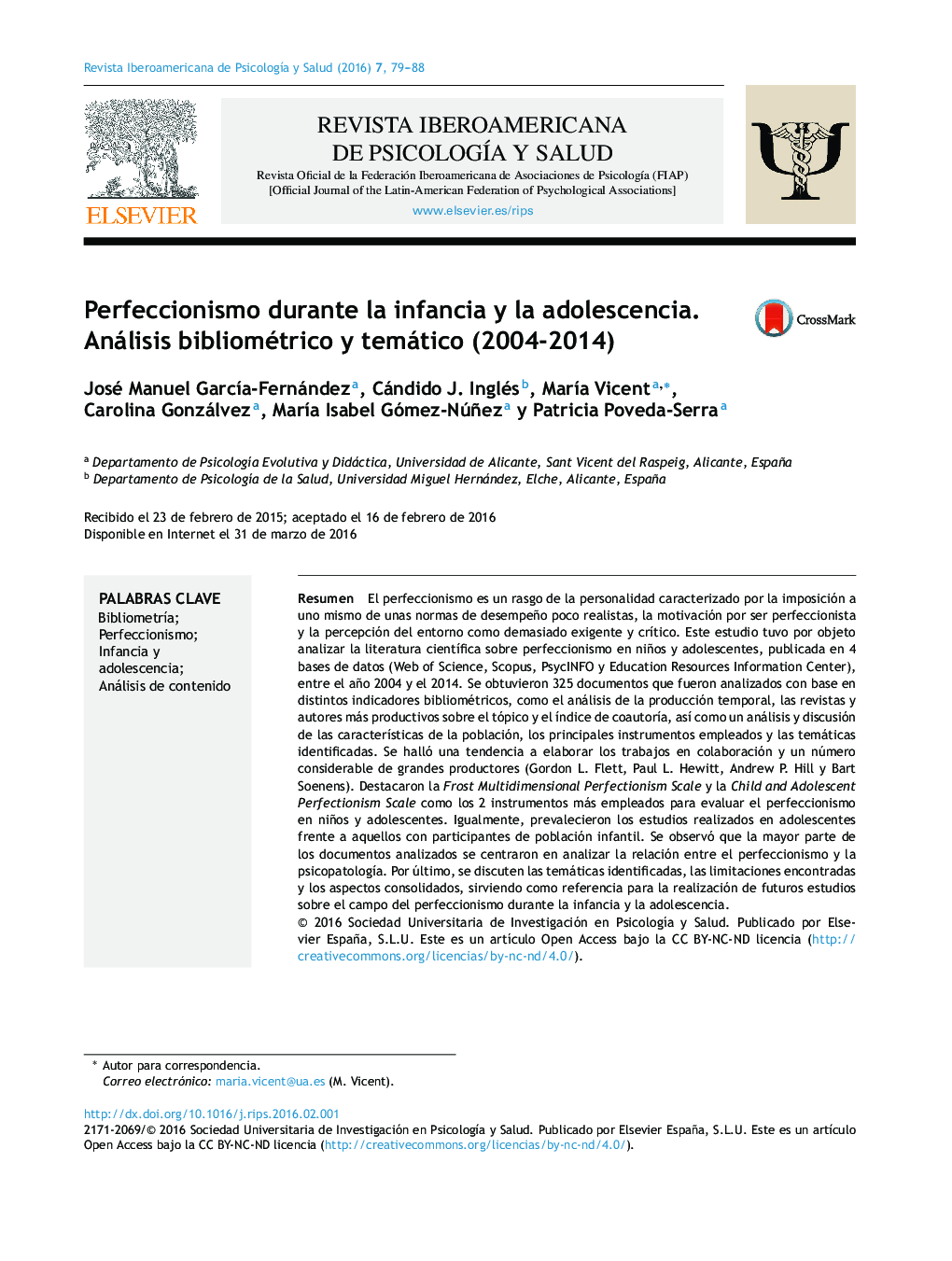 Perfeccionismo durante la infancia y la adolescencia. Análisis bibliométrico y temático (2004-2014)