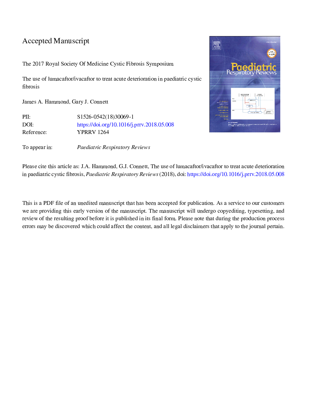 The use of lumacaftor/ivacaftor to treat acute deterioration in paediatric cystic fibrosis